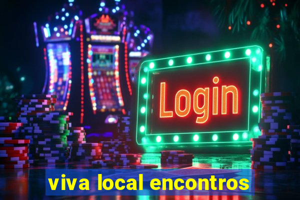 viva local encontros